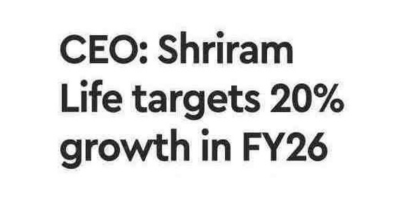 CEO: Shriram Life targets 20% growth in FY26